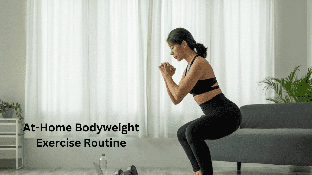 At-Home Bodyweight Exercise Routine