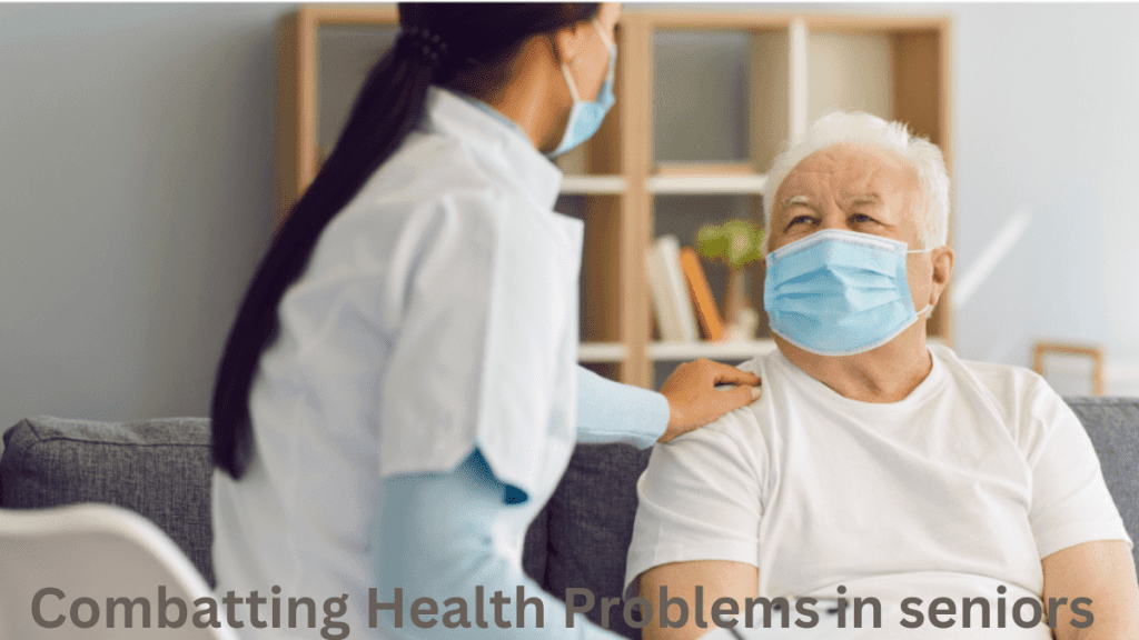 Combatting Health Problems in seniors