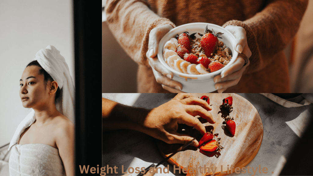 Weight Loss and Healthy Lifestyle