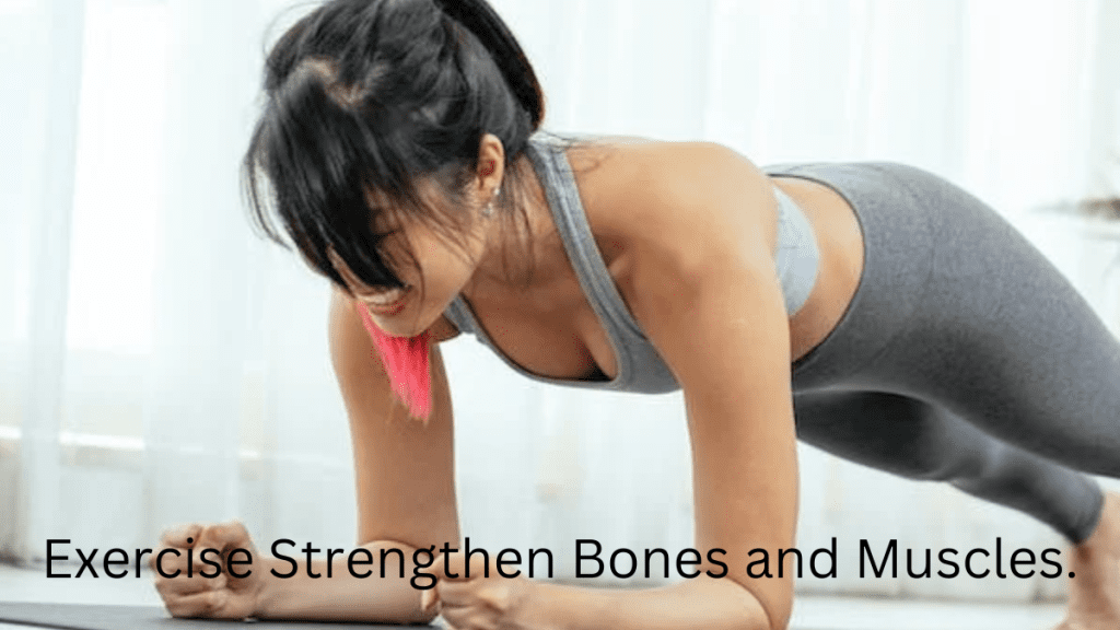 Exercise Strengthen Bones and Muscles